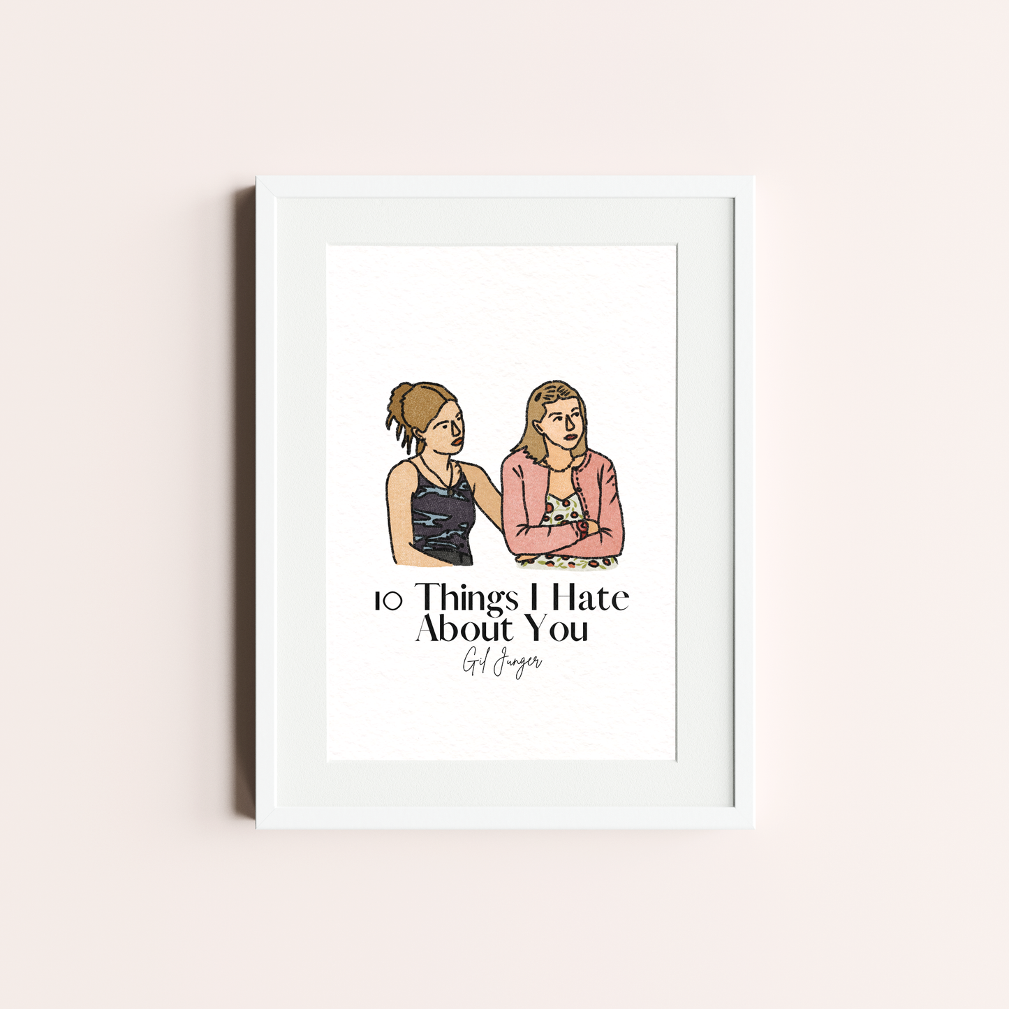 10 Things I Hate About You