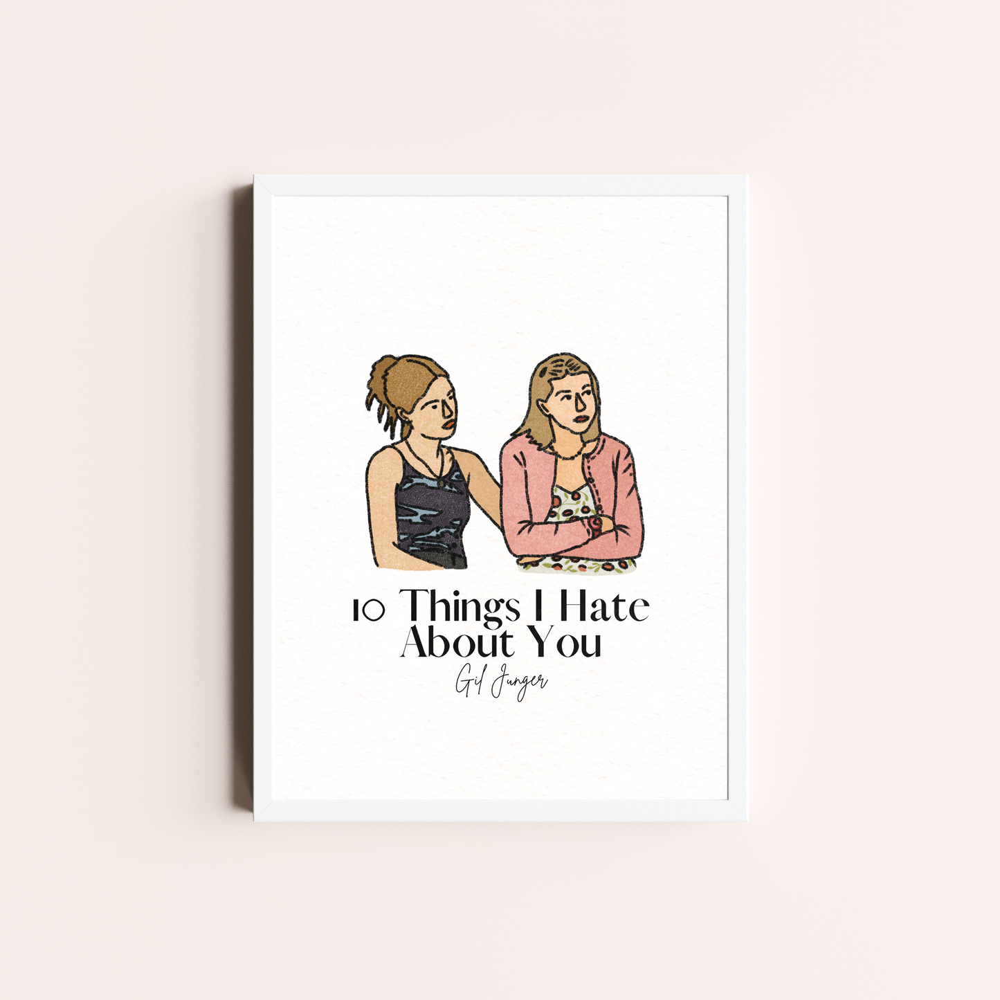 10 Things I Hate About You