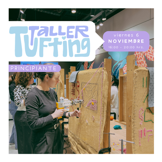 Taller Introducción al Tufting | viernes 6 de noviembre | Santiago