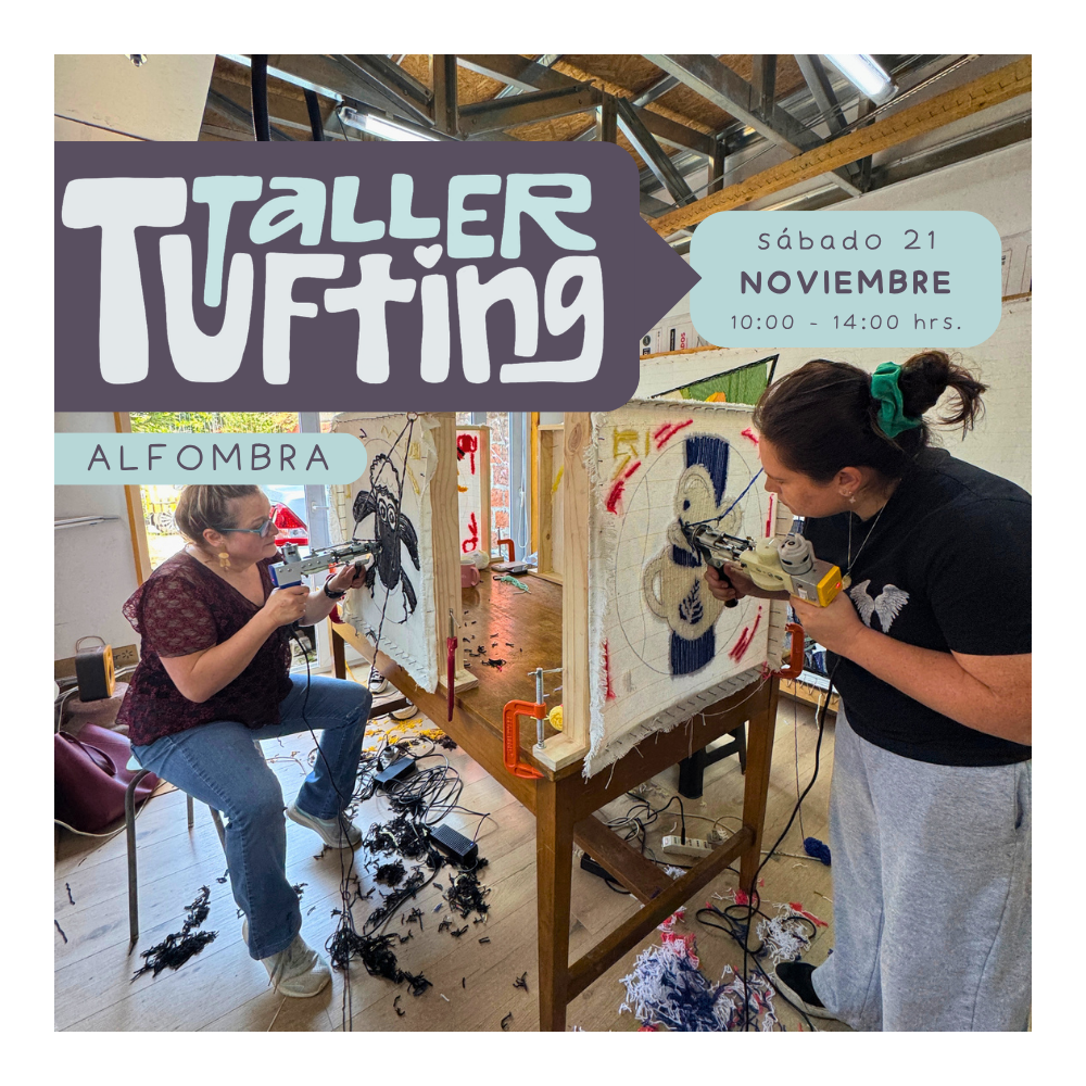 Taller Alfombra Tufting | sábado 21 de noviembre | Santiago