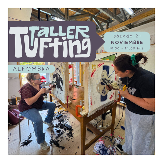 Taller Alfombra Tufting | sábado 21 de noviembre | Santiago