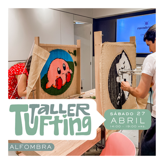 Taller Alfombra Tufting | sábado 27 de abril | Santiago
