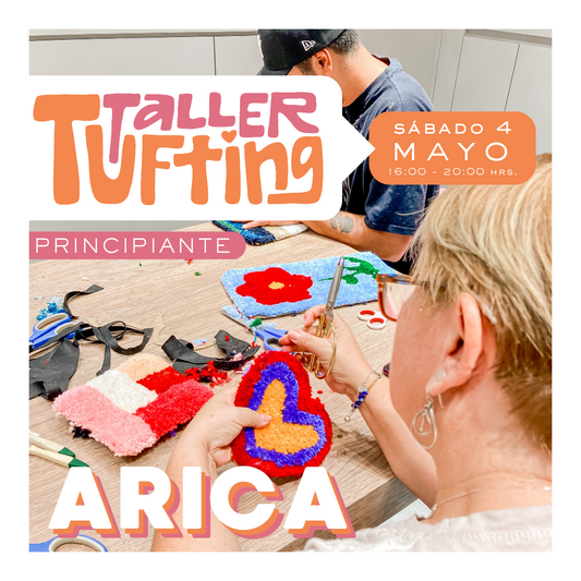 Taller Introducción al Tufting | sábado 4 de mayo | Arica