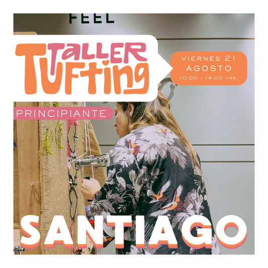 Taller Introducción al Tufting | viernes 21 de agosto | Santiago