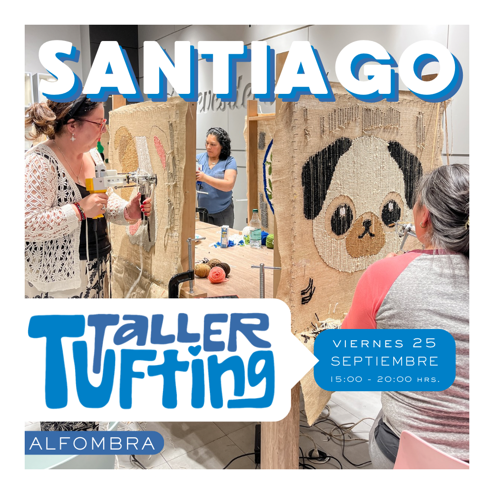 Taller Alfombra Tufting | viernes 25 de septiembre | Santiago