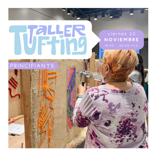 Taller Introducción al Tufting | viernes 20 de noviembre | Santiago