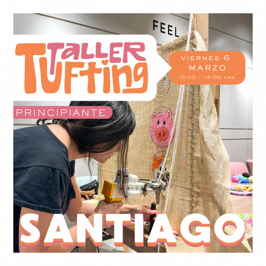 Taller Introducción al Tufting | viernes 6 de marzo | Santiago