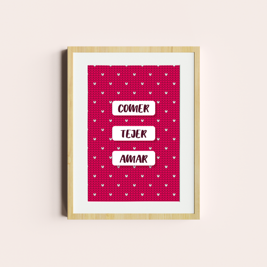 Comer, tejer, amar